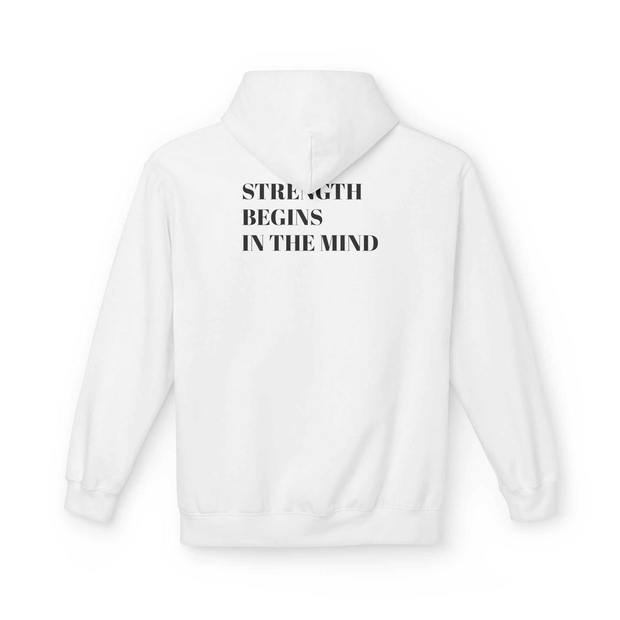 Strength Begins in the Mind Motivation Hoodie