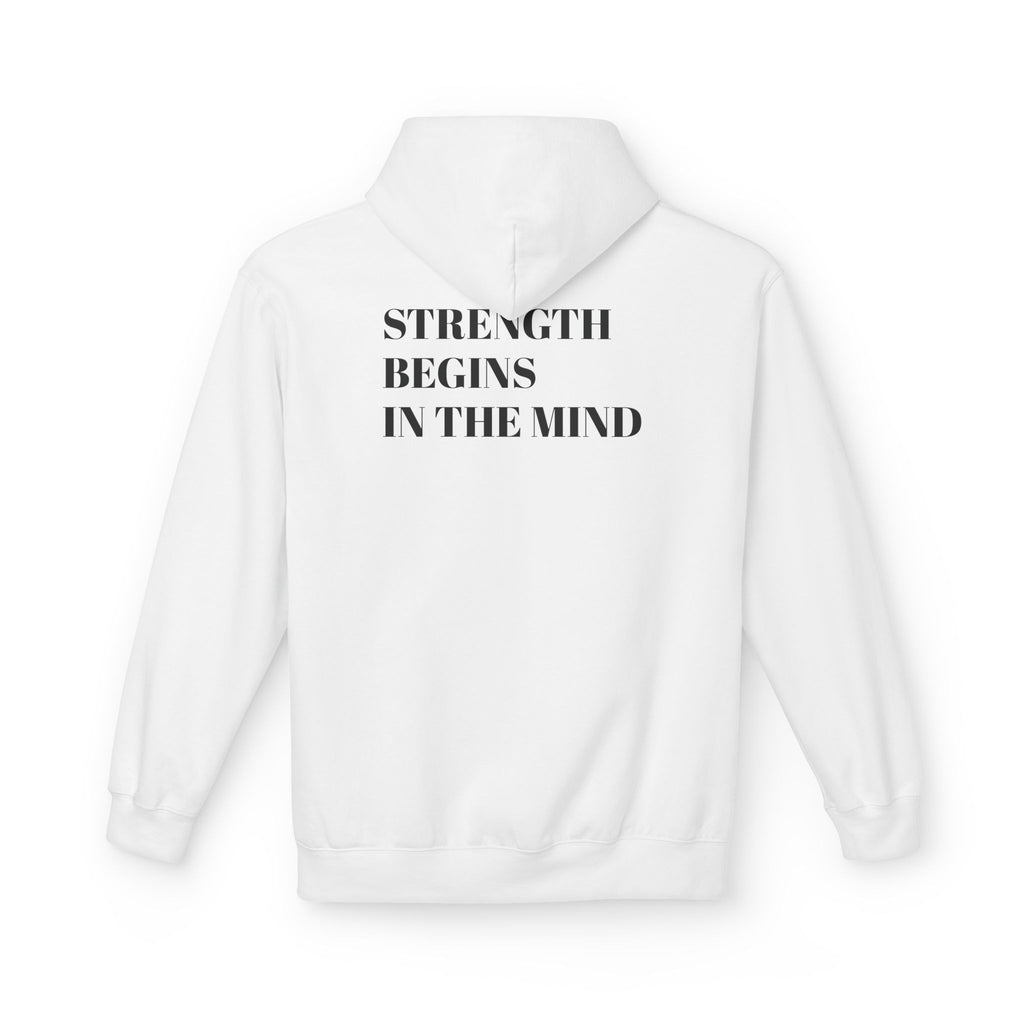 Hoodie — 'Strength Begins in the Mind' Minimalist Motivational Pullover
