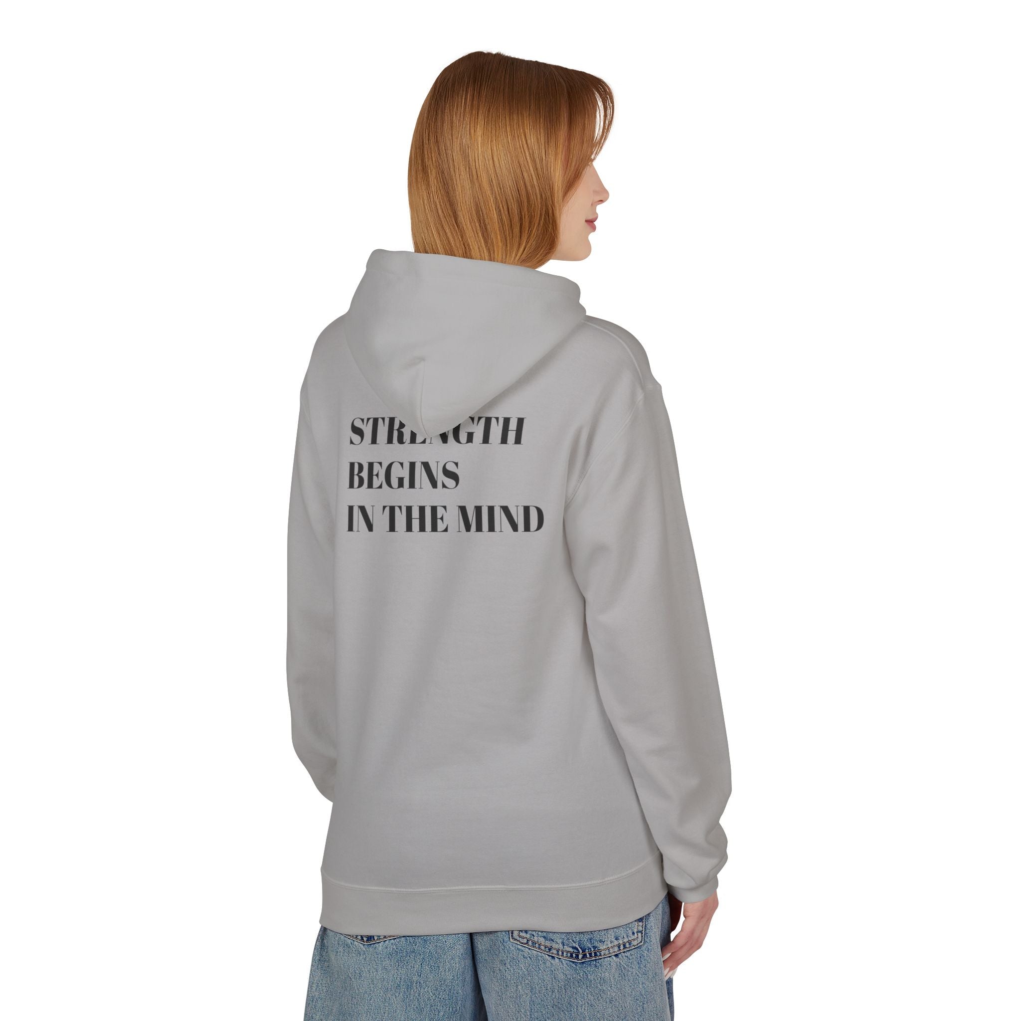 Hoodie — 'Strength Begins in the Mind' Minimalist Motivational Pullover