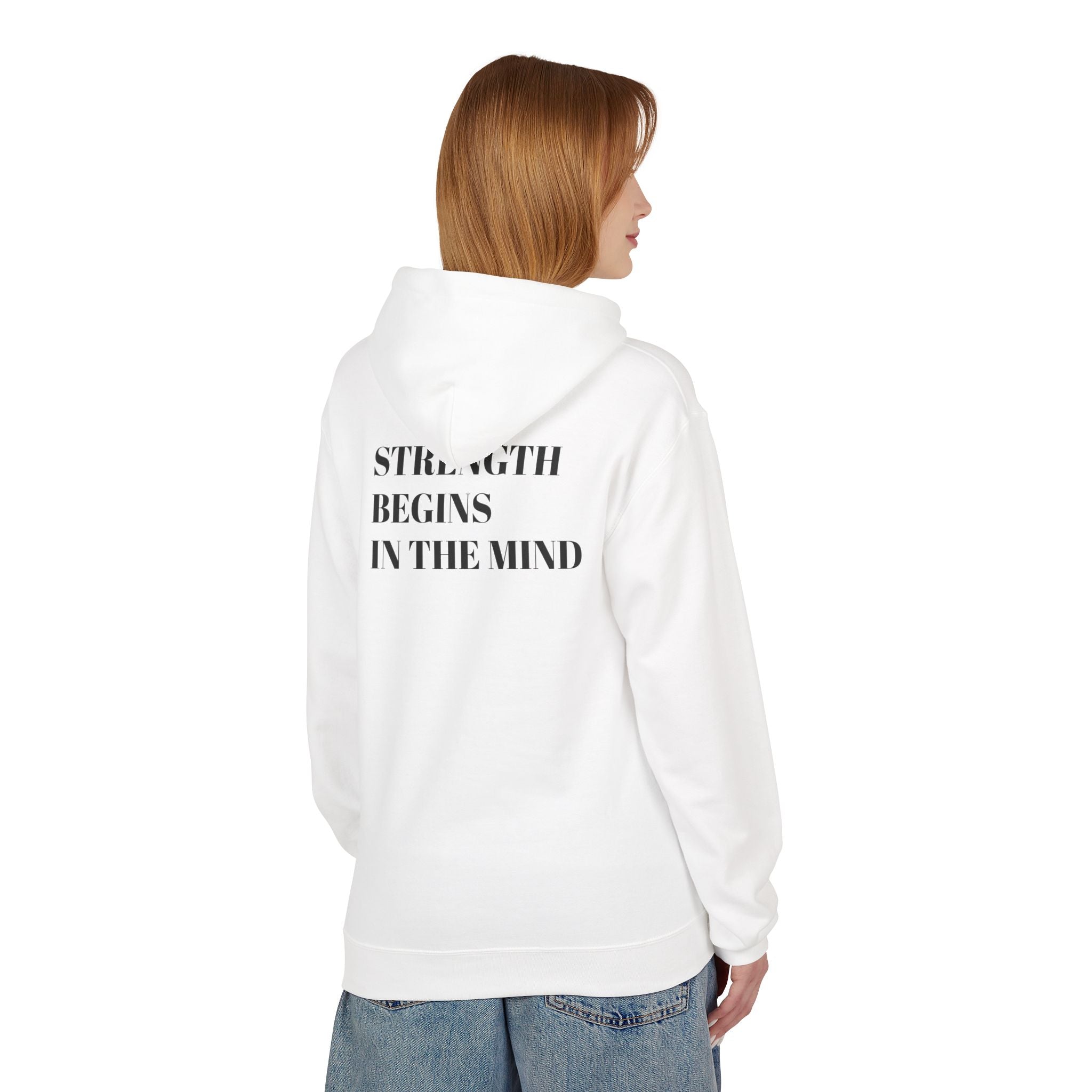 Hoodie — 'Strength Begins in the Mind' Minimalist Motivational Pullover