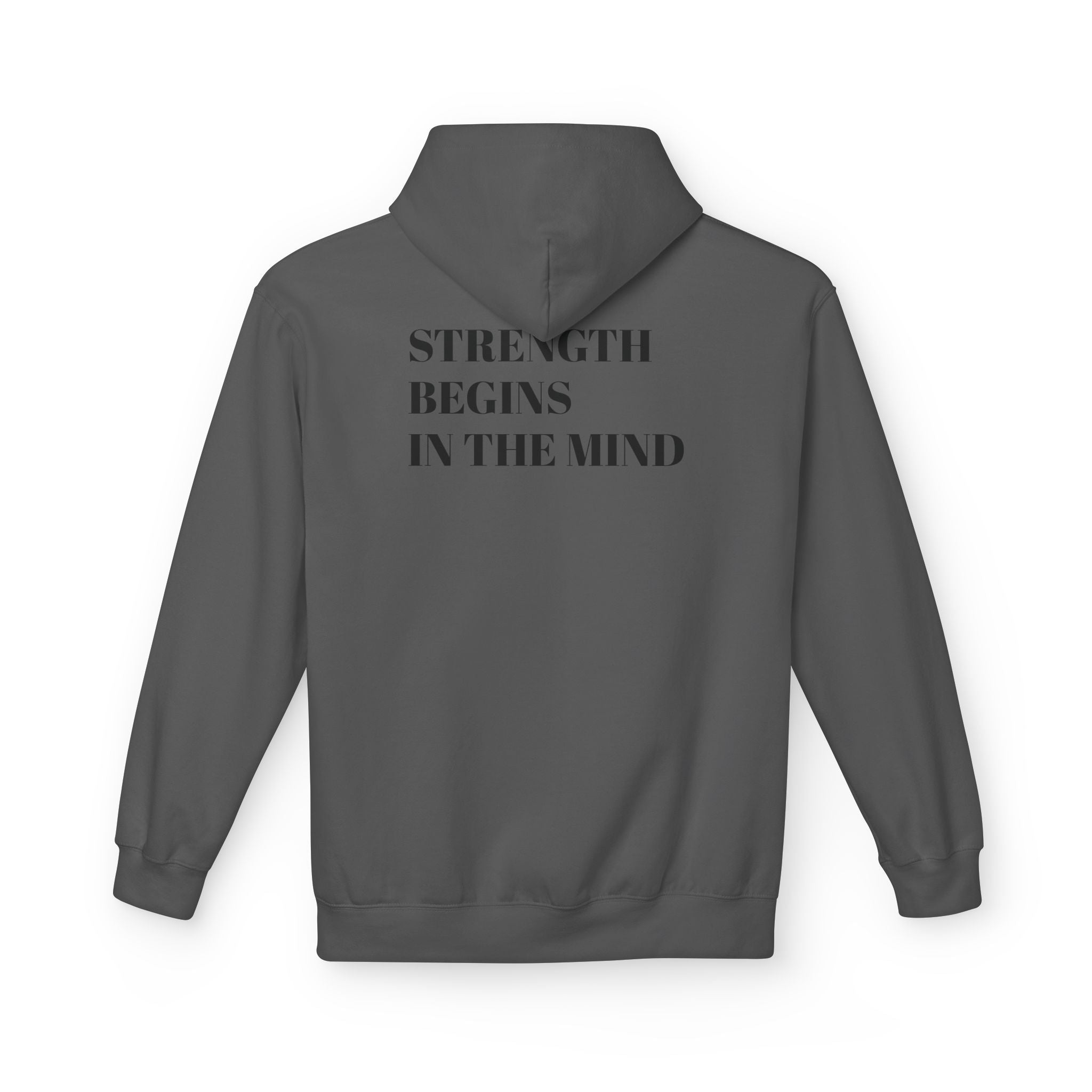 Hoodie — 'Strength Begins in the Mind' Minimalist Motivational Pullover